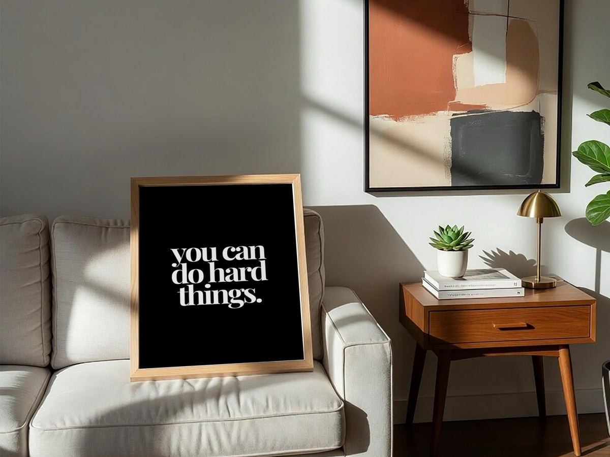 You Can Do Hard Things Poster | Powerful Black Wall Art | Motivational Quote Print | Resilience Mindset Decor | Bold Typography Design