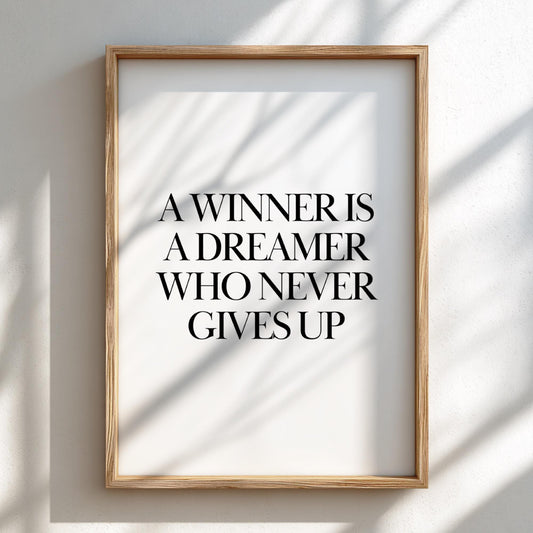 A Winner Is A Dreamer Poster | Powerful White Wall Art | Motivational Quote Print | Success Mindset Decor | Bold Typography Design