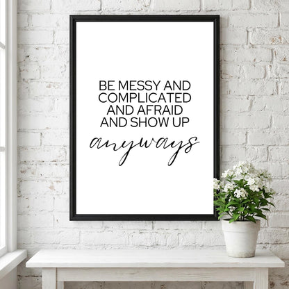 Anyways Poster | Powerful White Wall Art | Motivational Quote Print | Bold Typography Decor | Mindset Design