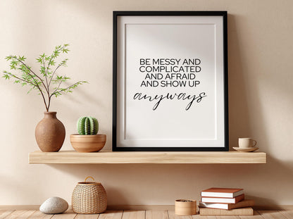 Anyways Poster | Powerful White Wall Art | Motivational Quote Print | Bold Typography Decor | Mindset Design