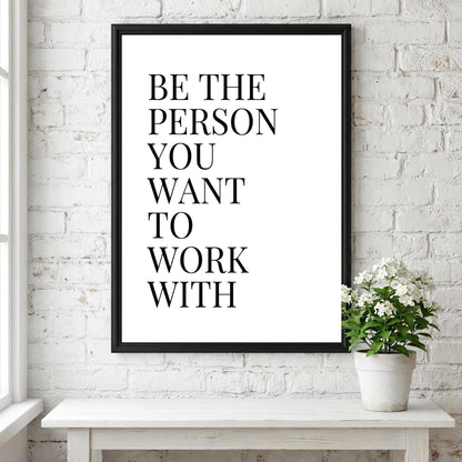 Be The Person Poster | Powerful White Wall Art | Motivational Quote Print | Mindset Decor | Bold Typography Design