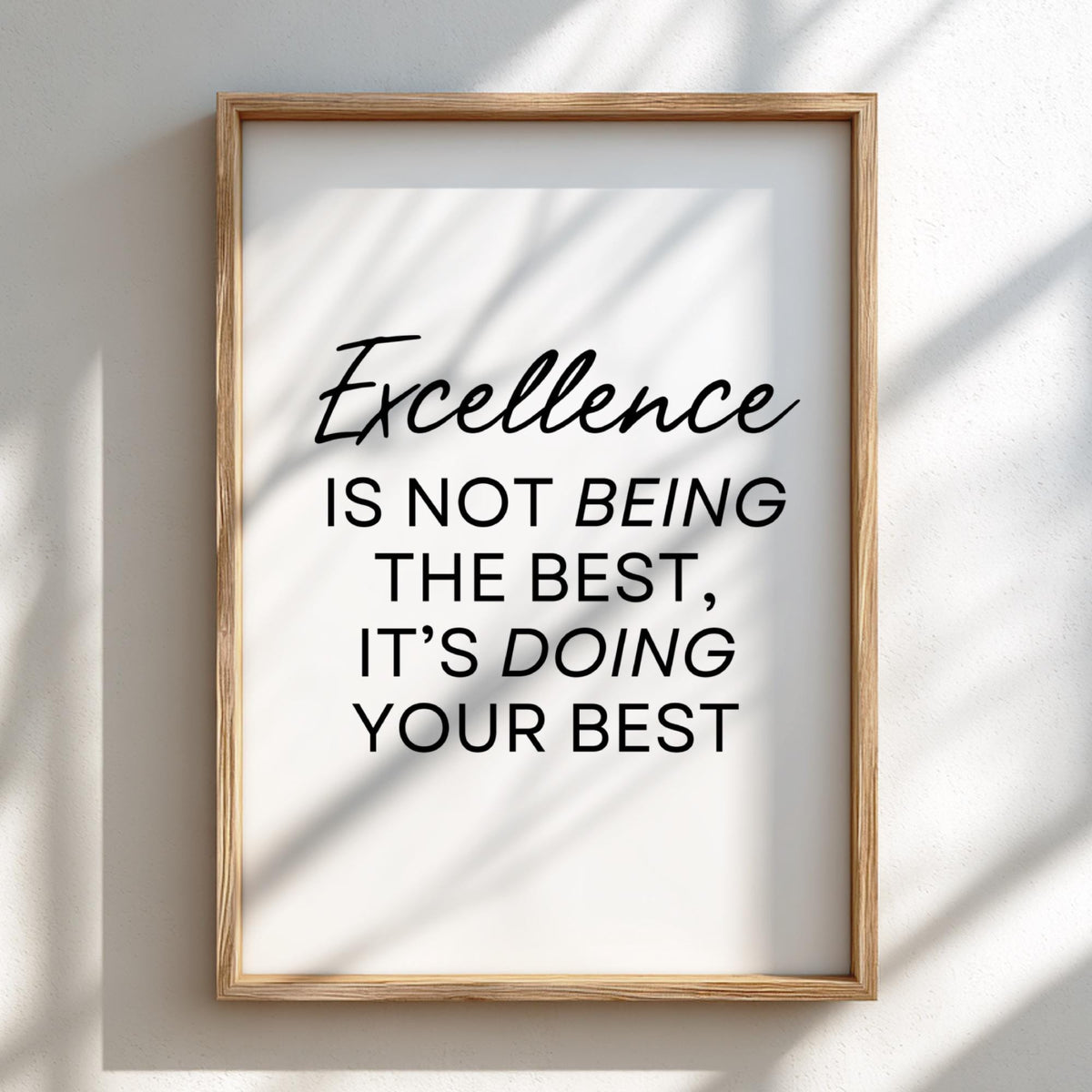 Excellence Poster | Powerful White Wall Art | Motivational Quote Print | Mindset Decor | Bold Typography Design