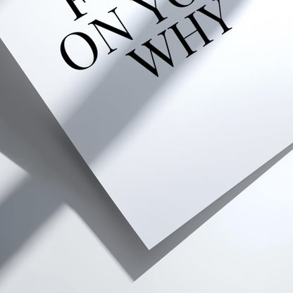 Focus On Your Why Poster | Powerful White Wall Art | Motivational Quote Print | Purpose Mindset Decor | Bold Typography Design