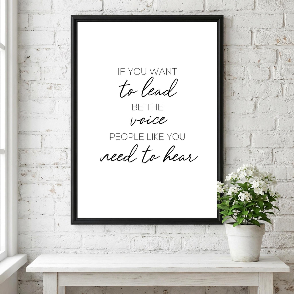To Lead Voice Need To Hear Poster | White Minimalist Wall Art Print | Leadership Quote | Communication & Mindset Decor