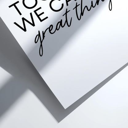 Together We Can Do Great Things Poster | White Minimalist Wall Art Print | Motivational Quote | Teamwork & Unity Decor