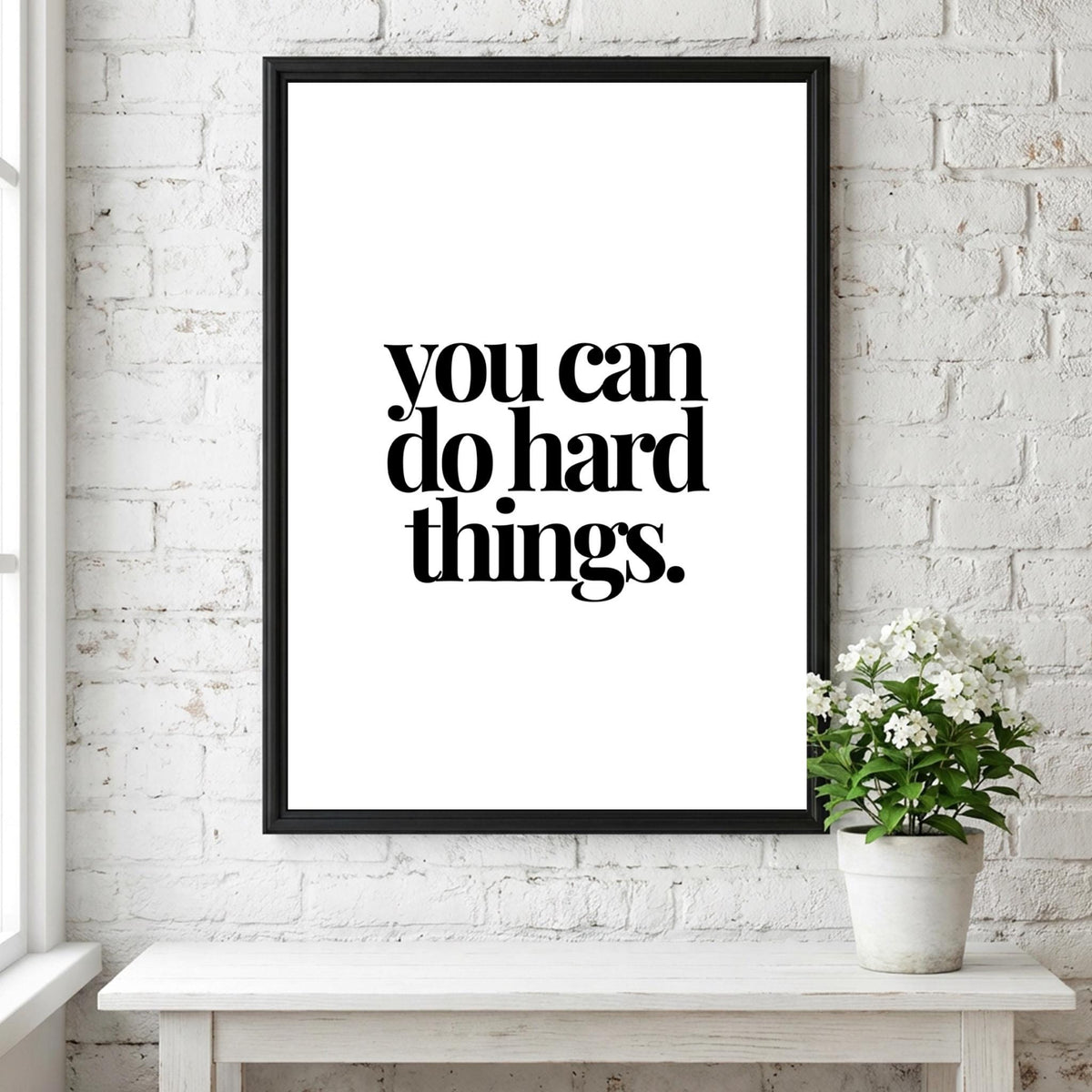 You Can Do Hard Things Poster | White Minimalist Wall Art Print | Motivational Quote | Resilience Mindset Decor | Clean Typography