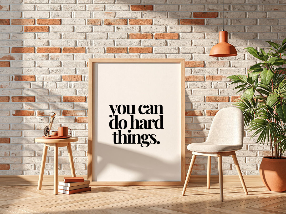 You Can Do Hard Things Poster | White Minimalist Wall Art Print | Motivational Quote | Resilience Mindset Decor | Clean Typography