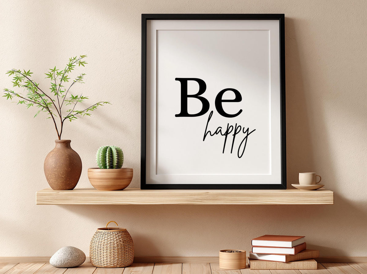 Be Happy Poster | Minimalist Wall Art Print | Modern Typography Quote | Neutral Home Decor | Scandinavian Style Artwork