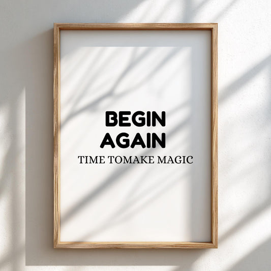Begin Again Poster | Minimalist Wall Art Print | Modern Typography Quote | Scandinavian Home Decor | Neutral Inspirational Art
