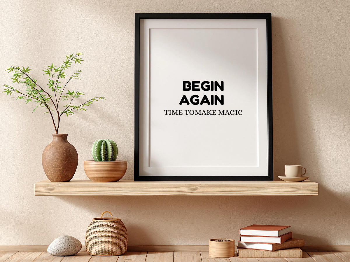 Begin Again Poster | Minimalist Wall Art Print | Modern Typography Quote | Scandinavian Home Decor | Neutral Inspirational Art