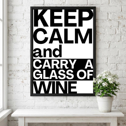 Carry a Glass of Wine Poster | Funny Wine Wall Art | Modern Bar Decor | Wine Lover Print | Home Bar Poster | Kitchen Quote Art