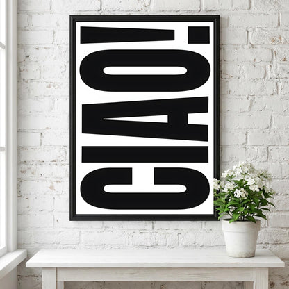 Ciao in Black | Minimalist Italian Wall Art Print | Modern Black Typography Poster | Elegant Home Decor for Bedroom Kitchen Bar Aesthetic