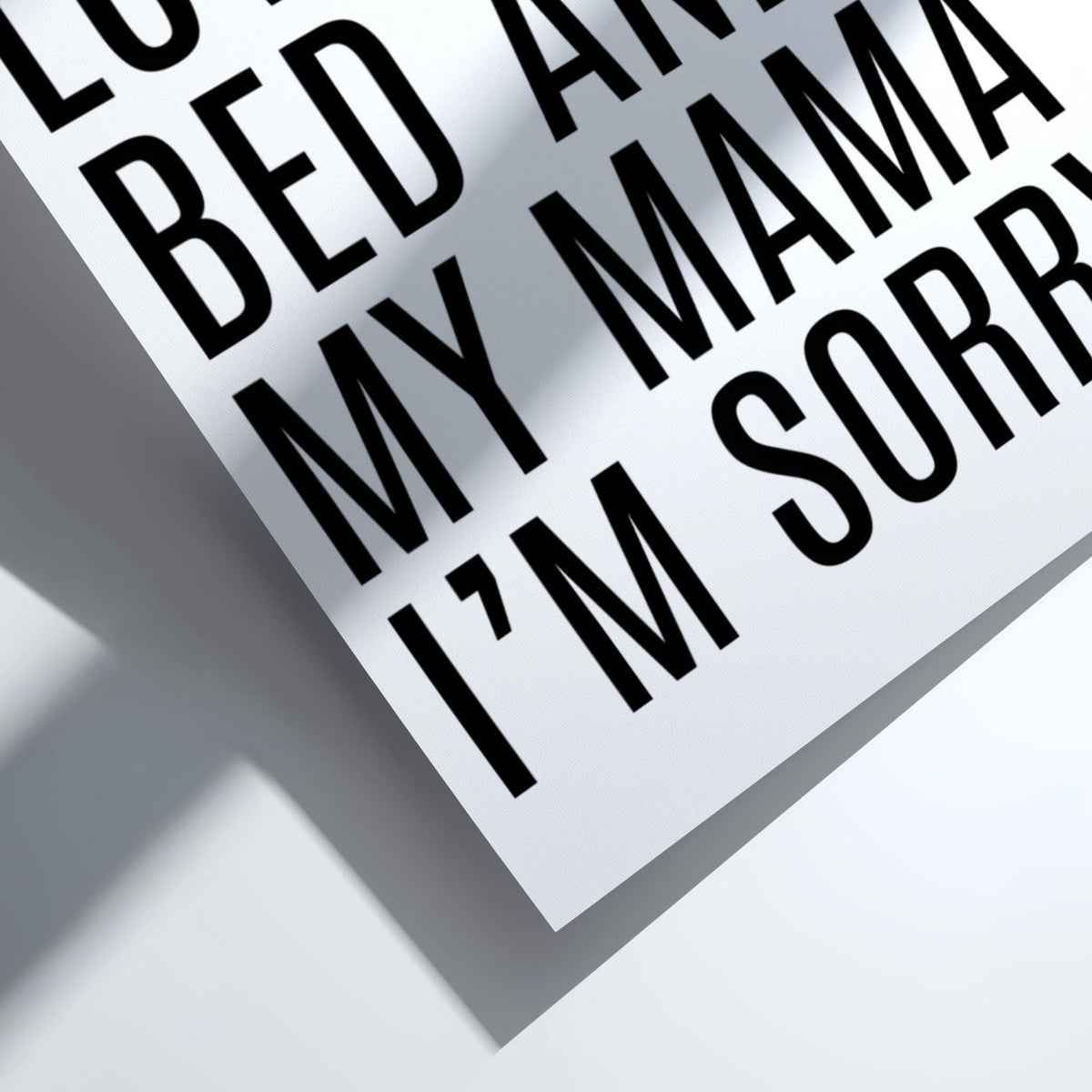 I Only Love My Bed And My Mama | Funny Quote Wall Art Print | Modern Bedroom Decor Poster | Minimalist Home Living Room Gallery Style Art