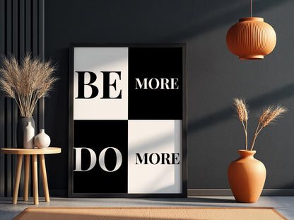 Be More Do More Poster | Motivational Wall Art | Success Mindset Quote Print | Productivity & Discipline Decor | Minimalist Office Art