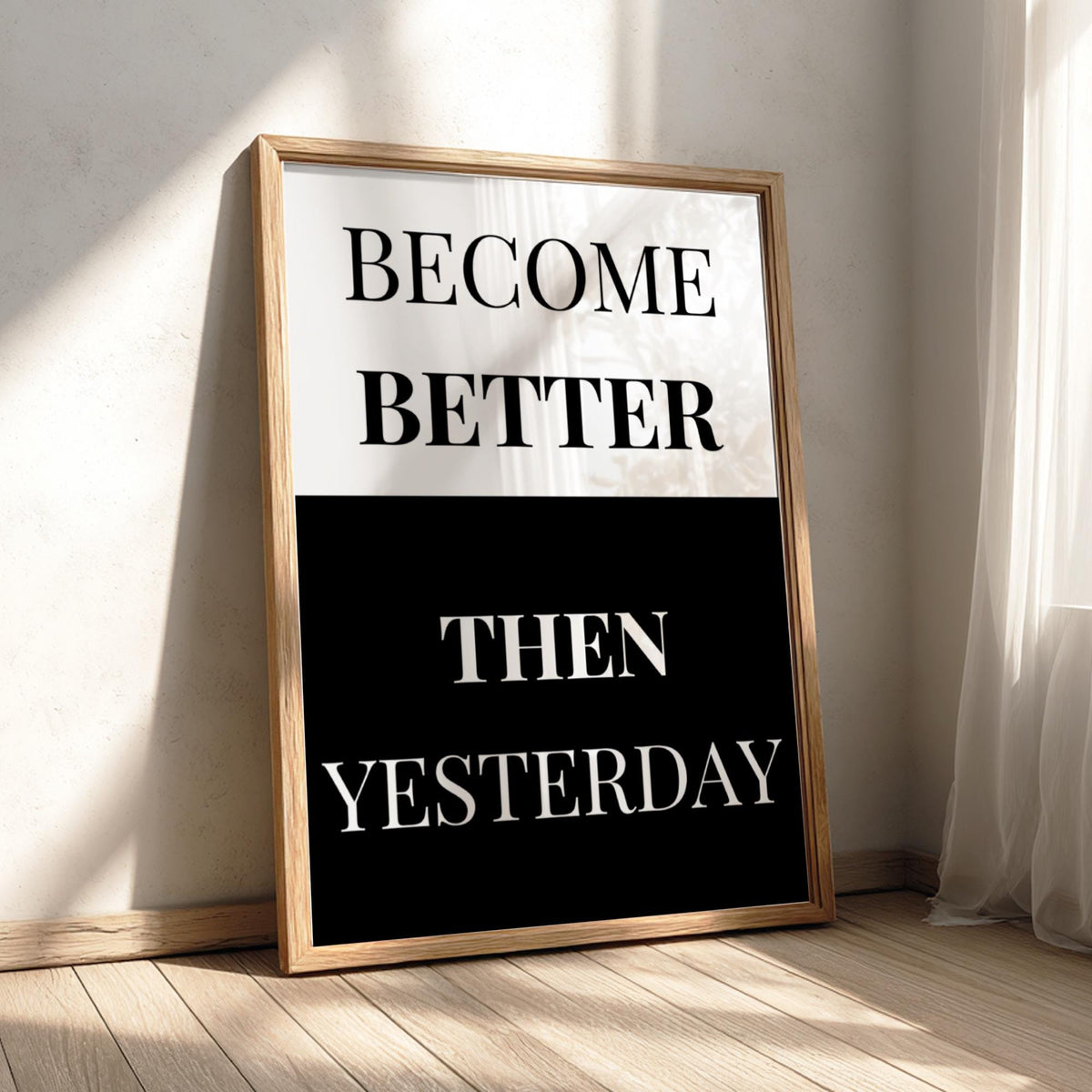 Become Better Poster | Motivational Wall Art | Self Improvement Quote Print | Growth Mindset Decor | Minimalist Office & Gym Typography