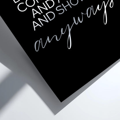 Anyways Poster | Powerful Black Wall Art | Minimalist Motivational Quote Print | Bold Typography Decor | Dark Aesthetic Design