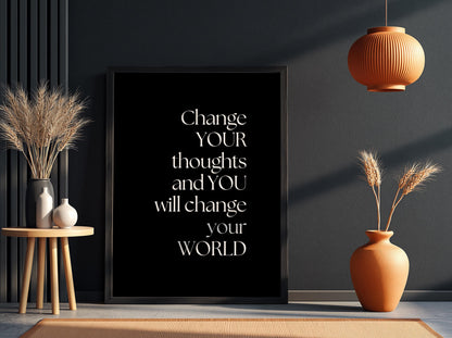Change Your Thoughts Poster | Powerful Black Wall Art | Motivational Quote Print | Mindset Shift Decor | Bold Typography Design