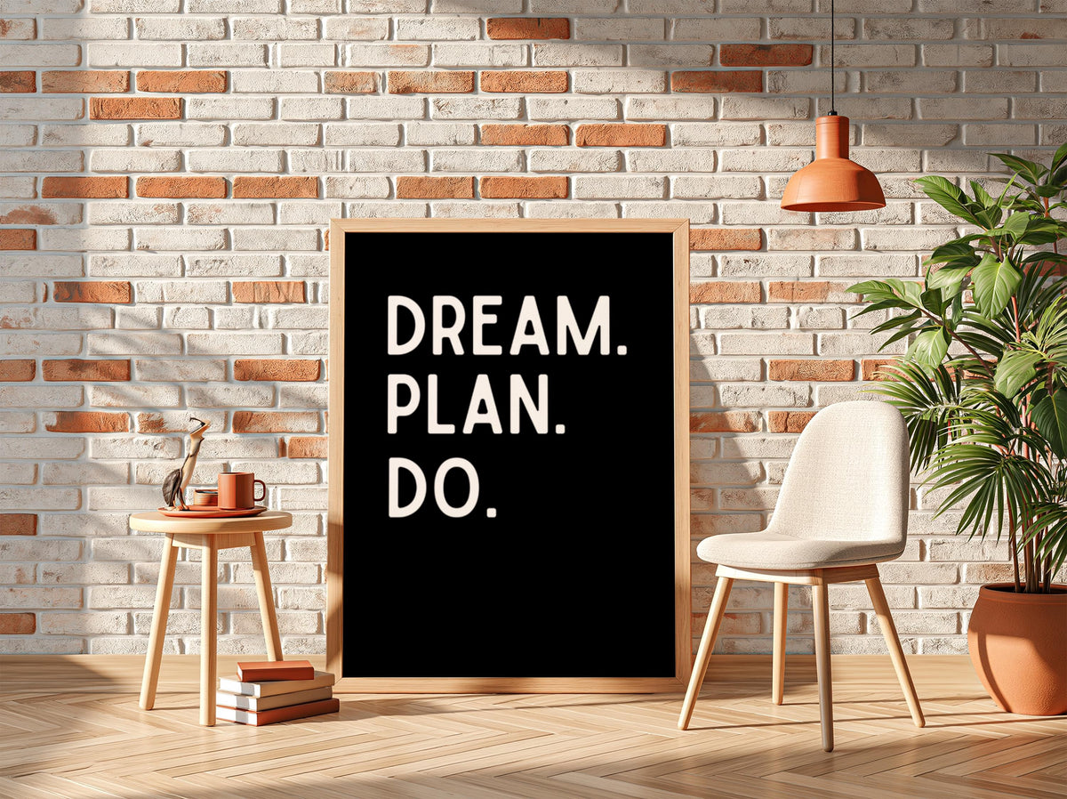 Dream Plan Do Poster | Powerful Black Wall Art | Motivational Quote Print | Action Mindset Decor | Bold Typography Design