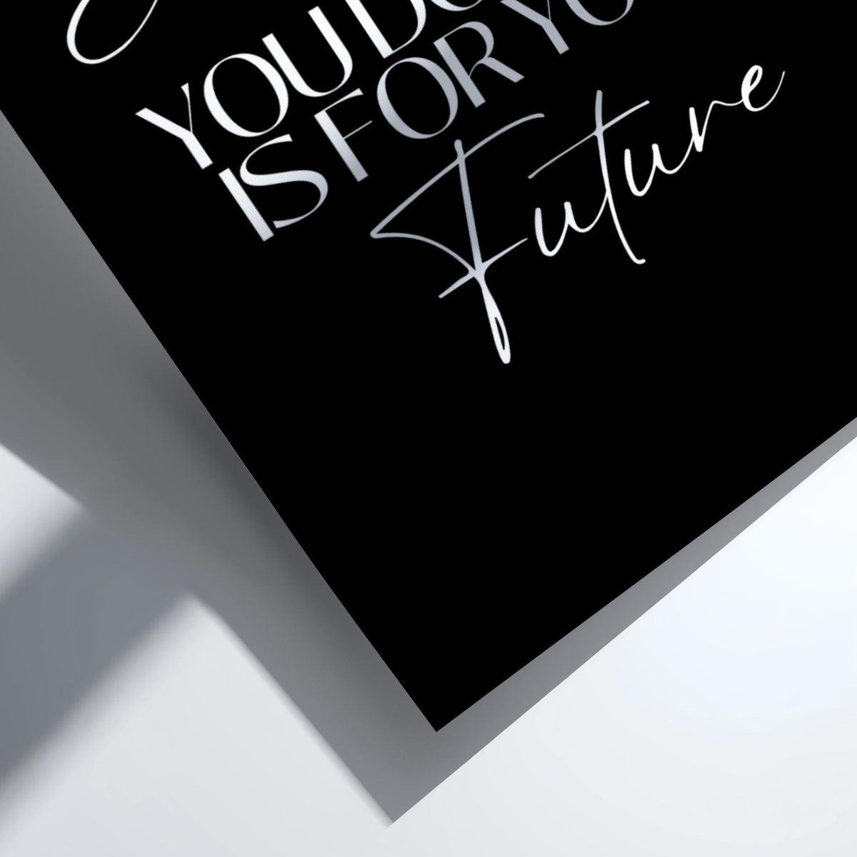 Everything For Future Poster | Powerful Black Wall Art | Motivational Quote Print | Success Mindset Decor | Bold Typography Design