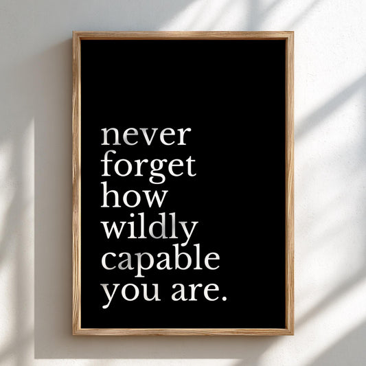 Never Forget Poster | Powerful Black Wall Art | Motivational Quote Print | Mindset Decor | Bold Typography Design
