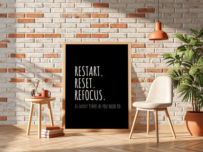 Restart Reset Refocus Poster | Powerful Black Wall Art | Motivational Quote Print | Mindset Reset Decor | Bold Typography Design