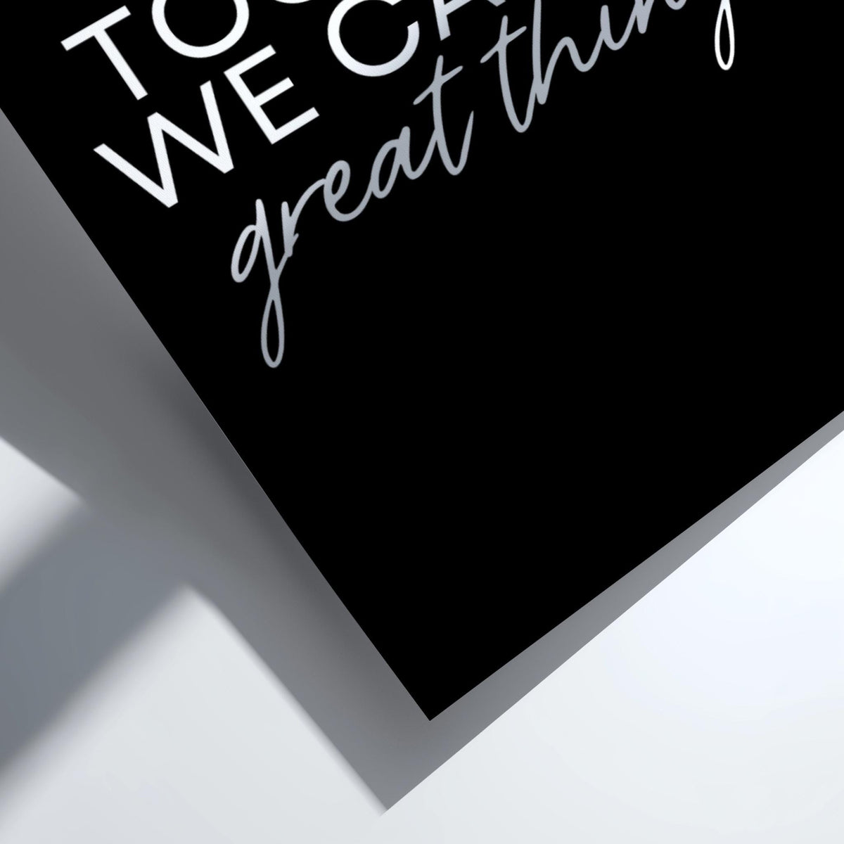 Together We Can Do Great Things Poster | Powerful Black Wall Art | Motivational Quote Print | Teamwork Decor | Bold Typography Design