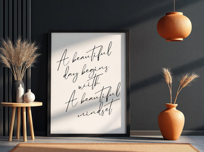 A Beautiful Day Begins Poster | Powerful White Wall Art | Motivational Quote Print | Minimalist Mindset Decor | Bold Typography Design