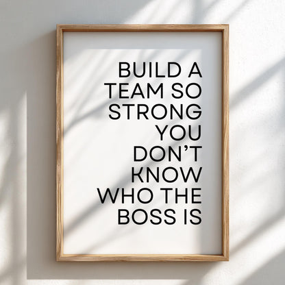 Build A Team So Strong Poster | Powerful White Wall Art | Motivational Quote Print | Teamwork Decor | Bold Typography Design