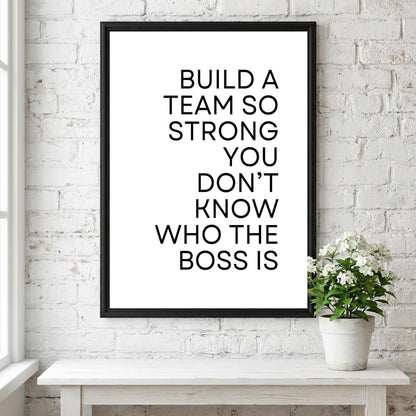 Build A Team So Strong Poster | Powerful White Wall Art | Motivational Quote Print | Teamwork Decor | Bold Typography Design