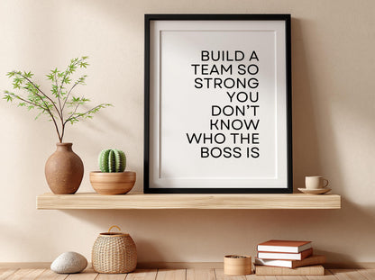 Build A Team So Strong Poster | Powerful White Wall Art | Motivational Quote Print | Teamwork Decor | Bold Typography Design