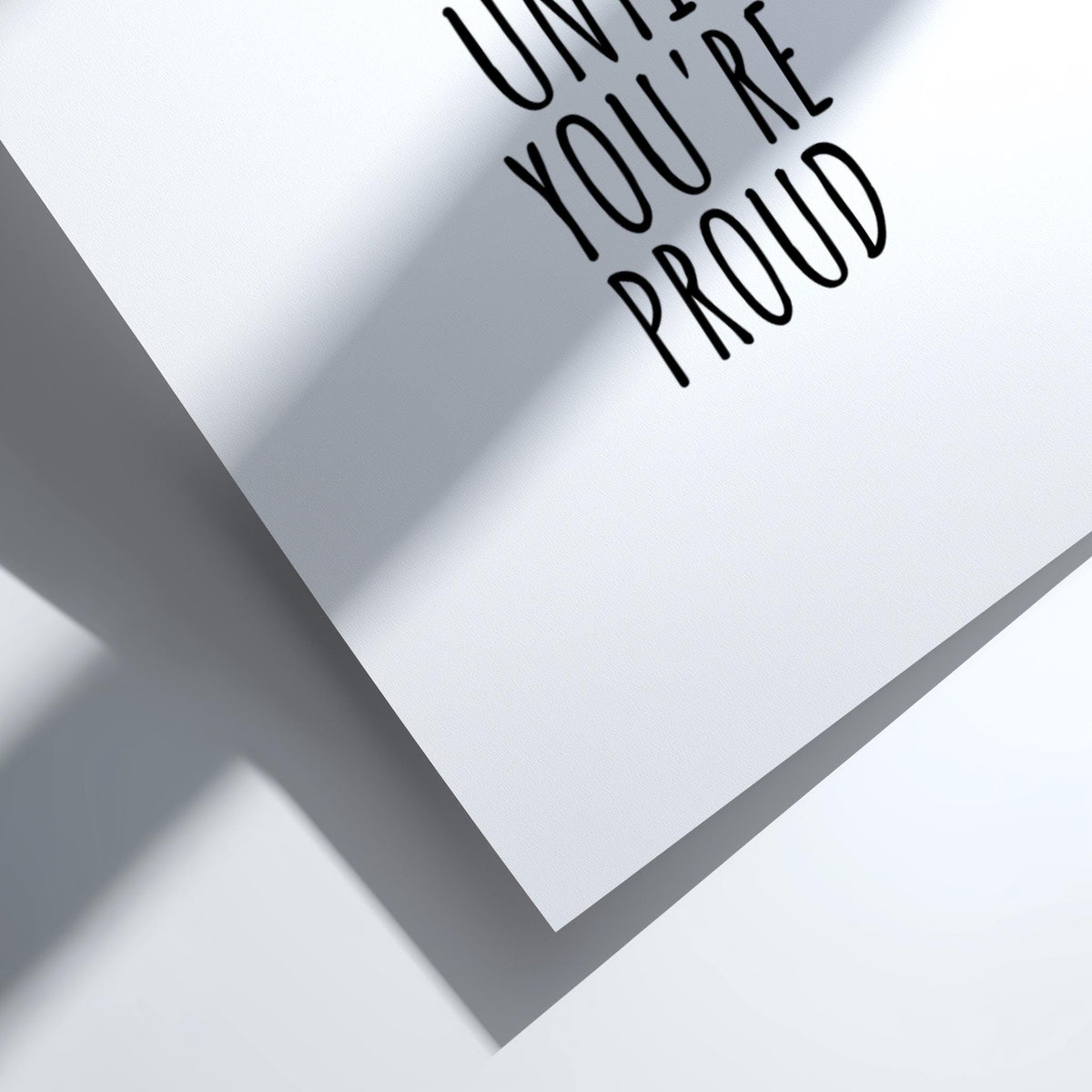 Don't Stop Until You're Proud Poster | Powerful White Wall Art | Motivational Quote Print | Mindset Decor | Bold Typography Design