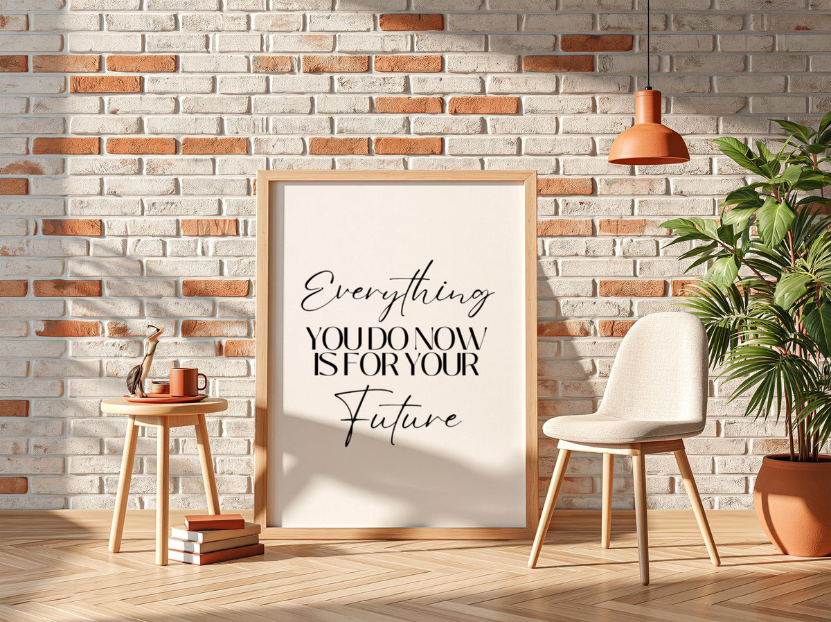 Everything Is Future Poster | Powerful White Wall Art | Motivational Quote Print | Mindset Decor | Bold Typography Design