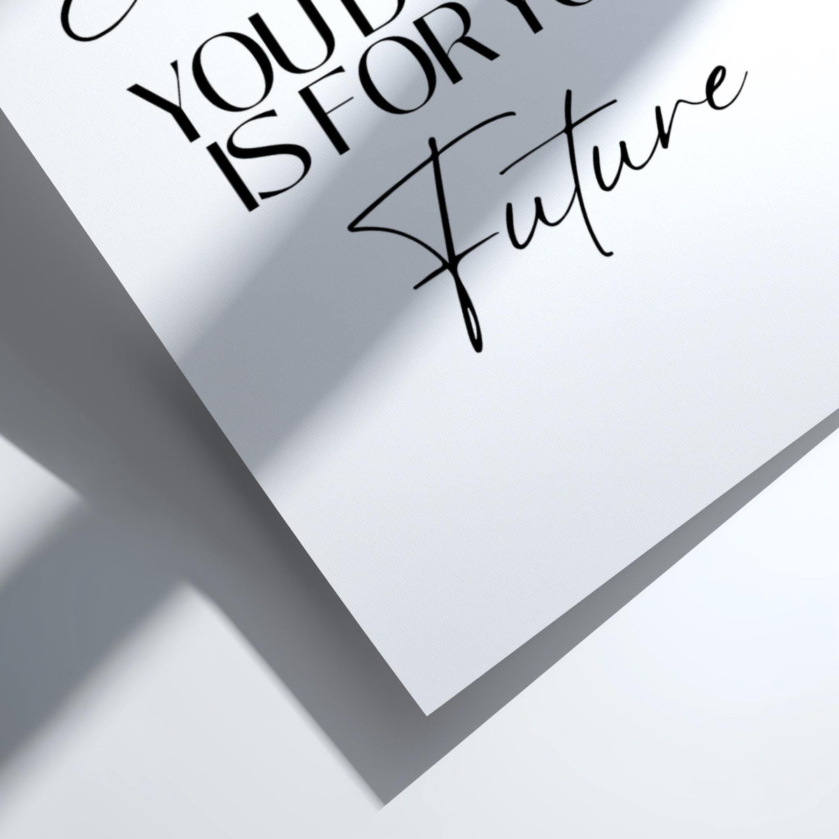 Everything Is Future Poster | Powerful White Wall Art | Motivational Quote Print | Mindset Decor | Bold Typography Design