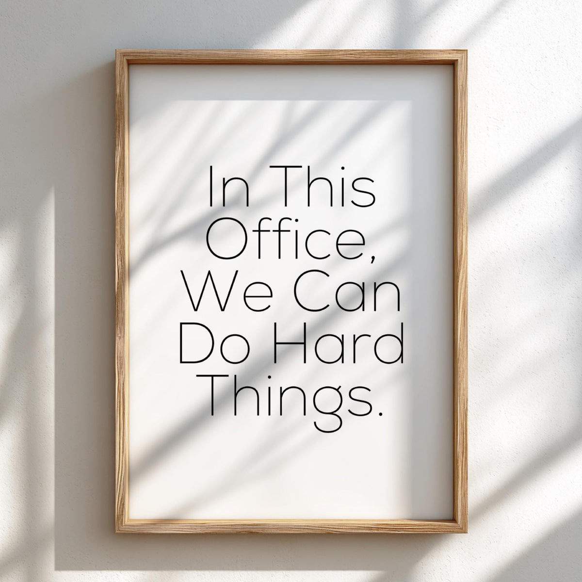 In This Office We Can Do Hard Things Poster | Powerful White Wall Art | Motivational Quote Print | Work Ethic Decor | Bold Typography