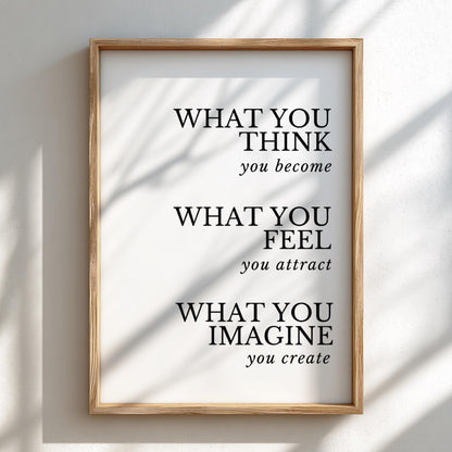 What You Think You Become Poster | White Minimalist Wall Art Print | Motivational Quote | Mindset & Self Growth Decor