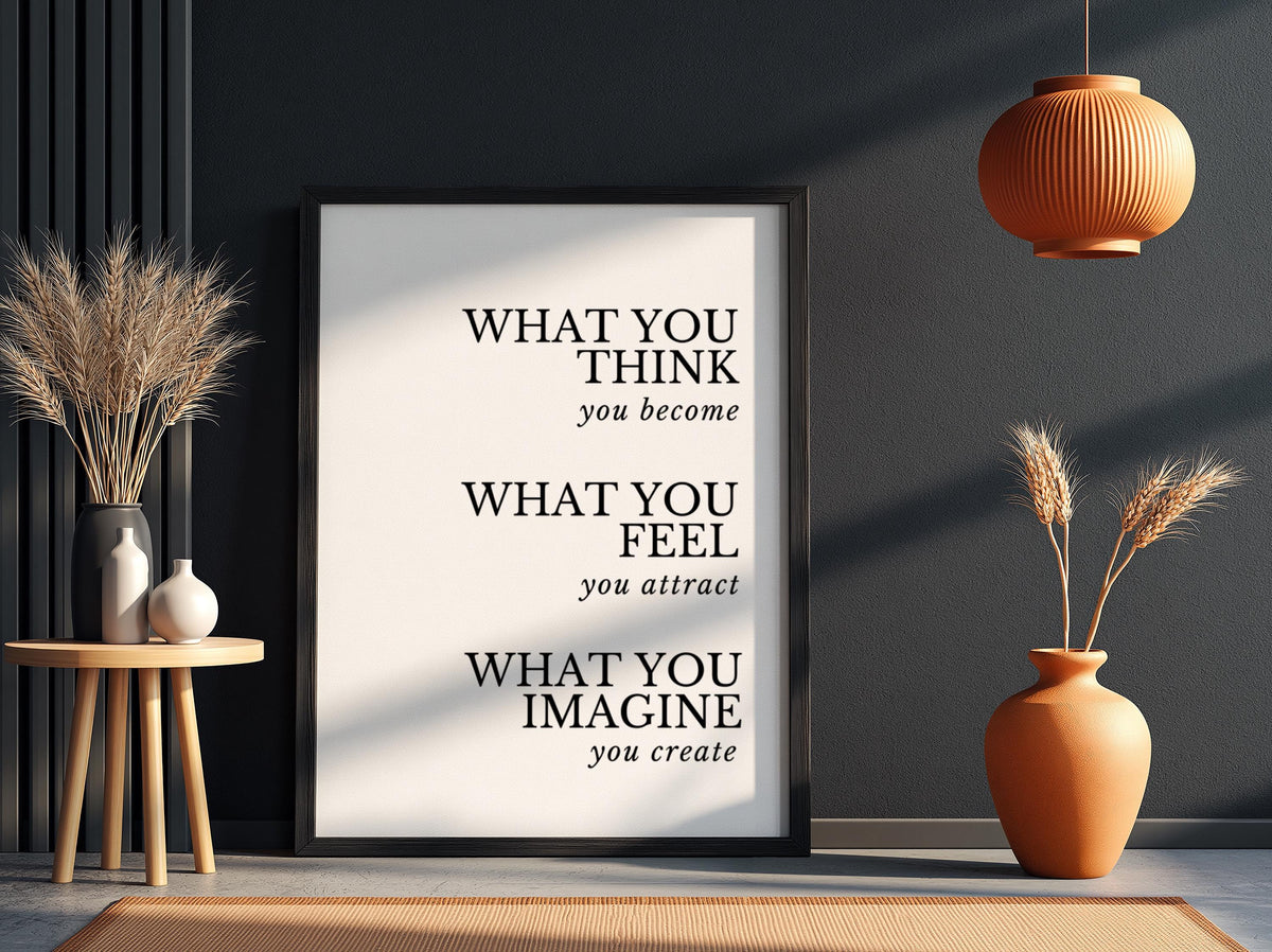 What You Think You Become Poster | White Minimalist Wall Art Print | Motivational Quote | Mindset & Self Growth Decor