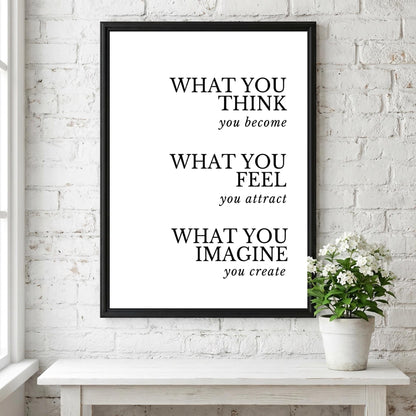 What You Think You Become Poster | White Minimalist Wall Art Print | Motivational Quote | Mindset & Self Growth Decor