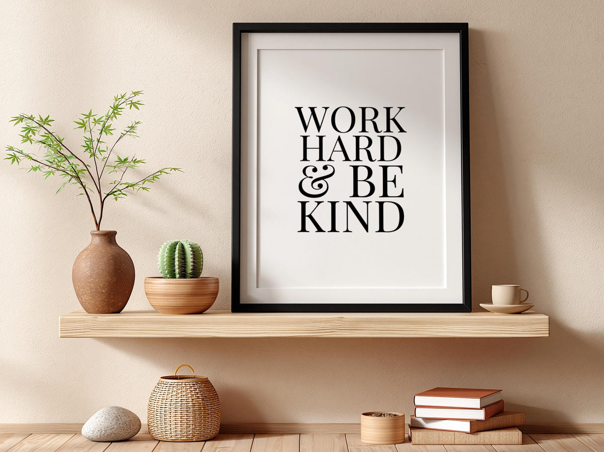 Work Hard & Be King Poster | White Minimalist Wall Art Print | Motivational Quote | Ambition and Success Decor