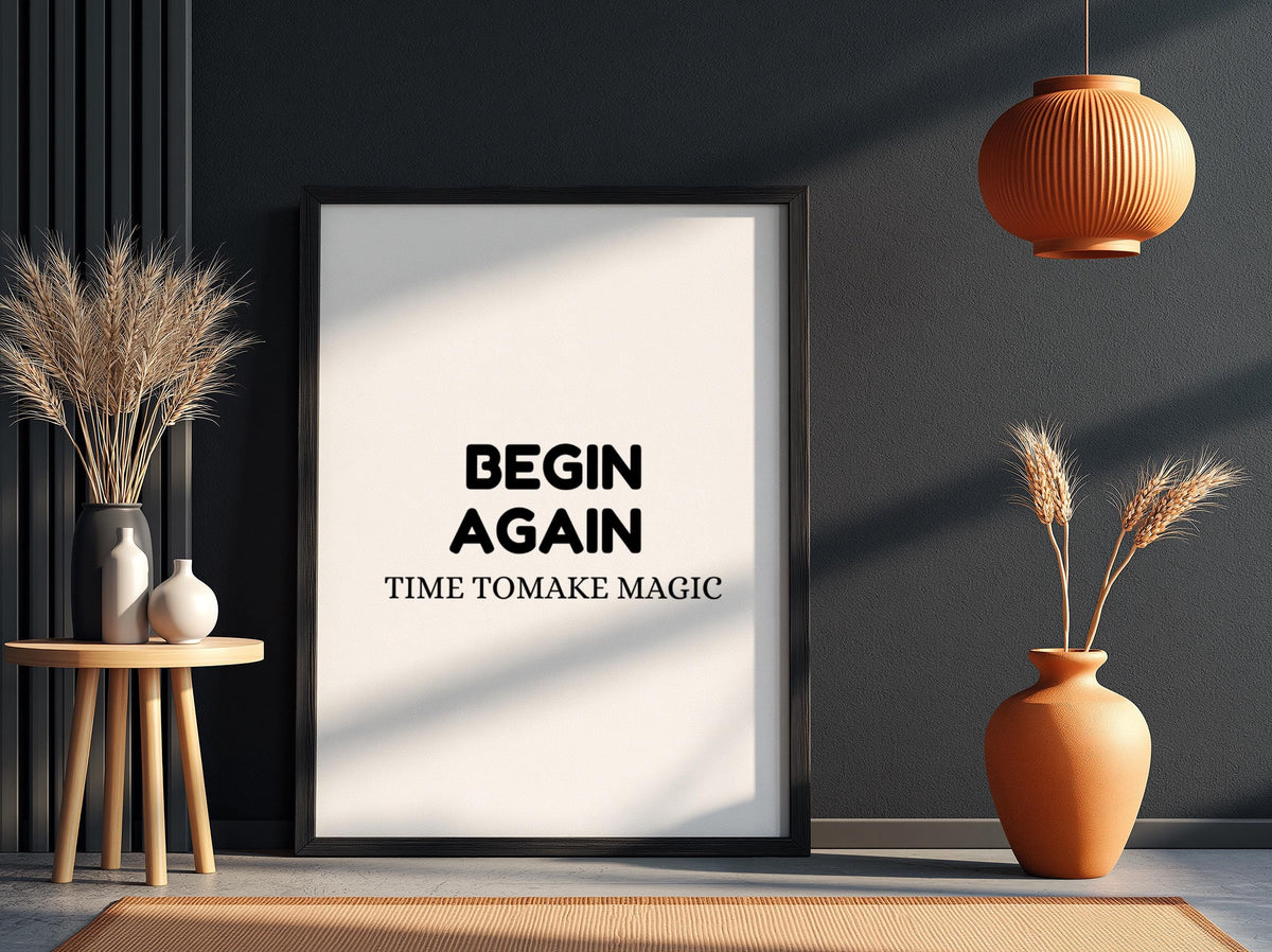 Begin Again Poster | Minimalist Wall Art Print | Modern Typography Quote | Scandinavian Home Decor | Neutral Inspirational Art