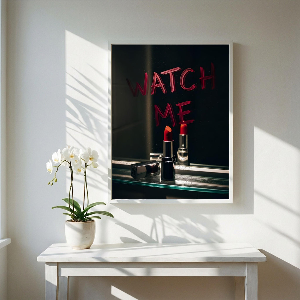 Watch Me Lipstick Print | Boss Lady Mirror Art | Edgy Motivational Poster | Dark Moody Wall Decor | Vanity Room Art